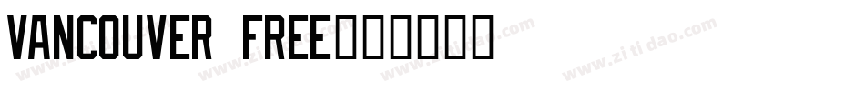 Vancouver FREE字体转换